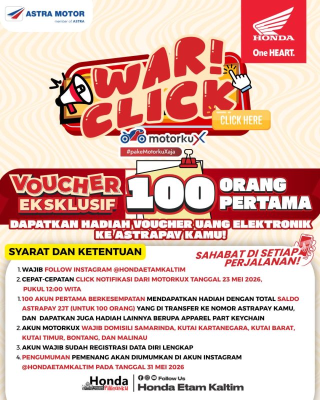Mau saldo AstraPay gratis? Simak cara ikut program War Click Motorku X dari Astra Motor Kaltim 2 untuk konsumen Honda di Samarinda, Bontang, hingga Malinau!